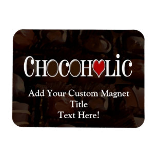Chocoholic, Dark Brown and Red Heart Funny Design Magnet