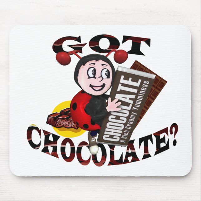 Chocoholic Ladybug – “Got Chocolate?” Design Mouse Mat (Front)