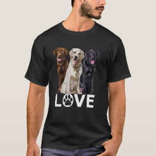 Chocolate Black Yellow Lab Love Labrador Retriever T-Shirt