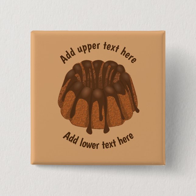 Chocolate Bundt or Kugelhopf Cake - custom wording 15 Cm Square Badge (Front)