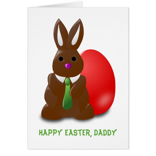 Chocolate Bunny Happy Easter Daddy Greeting Card (Front)