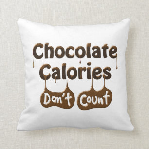 Chocolate Calories Don't Count - Diet Humour Cushion