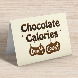 Chocolate Calories Don't Count Funny Birthday Card