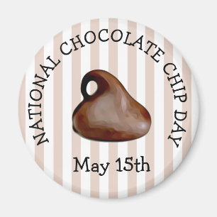 Chocolate Chip Day May 15th Food Magnet