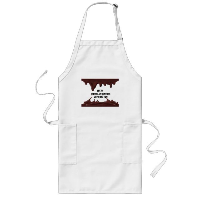 Chocolate Covered Anything Day Long Apron (Front)