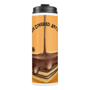 Chocolate Covered Anything Day Thermal Tumbler