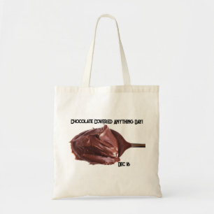 Chocolate Covered Anything Day Tote Bag