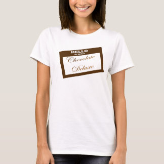 Chocolate Deluxe T-Shirt