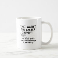 'Chocolate' Eggs Funny Mug