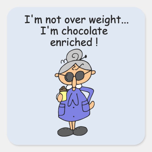 Chocolate Enriched Humour Square Sticker (Front)