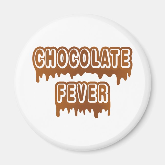 Chocolate Fever Magnet (Front)