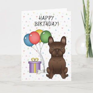 Chocolate French Bulldog Cute Dog Happy Birthday Card