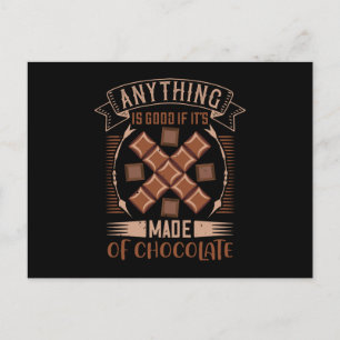 Chocolate - Good When Made Of Chocolate Postcard