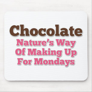 Chocolate Humour Saying Mouse Mat