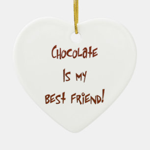 Chocolate is My Best Friend Br. Heart Ornament