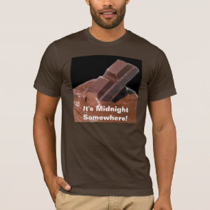 Chocolate It's Midnight Somewhere T-Shirt