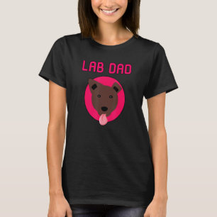 Chocolate Lab Dad Labrador Retriever Dog Owner T-Shirt