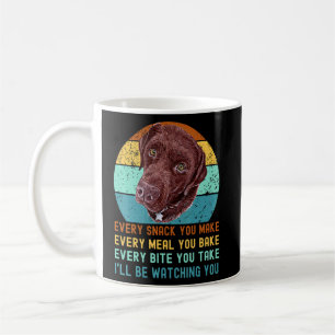Chocolate Lab Labrador Retriever Dog Every Snack Y Coffee Mug