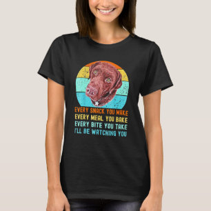 Chocolate Lab Labrador Retriever Dog Every Snack Y T-Shirt