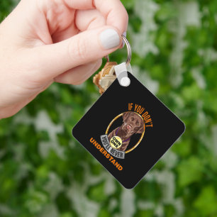 Chocolate Lab Lover Gifts Funny Chocolate Labrador Key Ring
