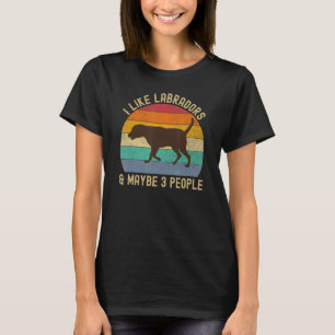 Chocolate Lab Mum Dad Men Women I Like Labrador Re T-Shirt
