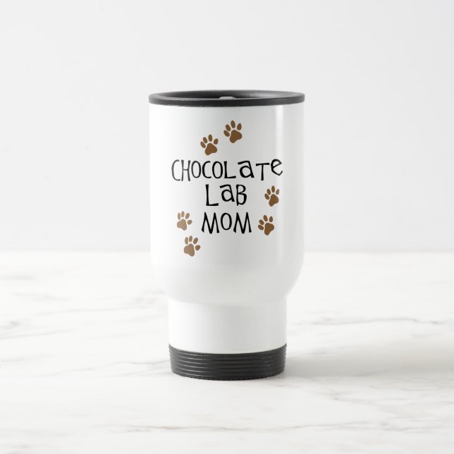 Chocolate Lab Mum Travel Mug (Center)
