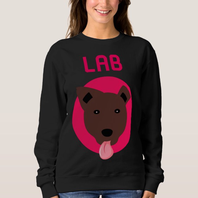 Chocolate Labrador Retriever Fun Dog Sweatshirt (Front)