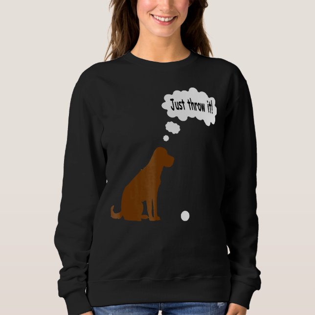 Chocolate Labrador Retriever T Lab Dog Sweatshirt (Front)