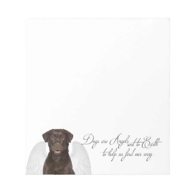 Chocolate Labs are Angels Note Pad (Front)