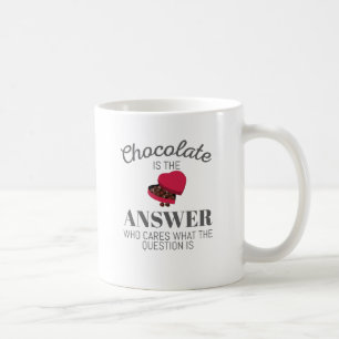 Chocolate Lover Quote Gift Chocolate Is The Answer Coffee Mug