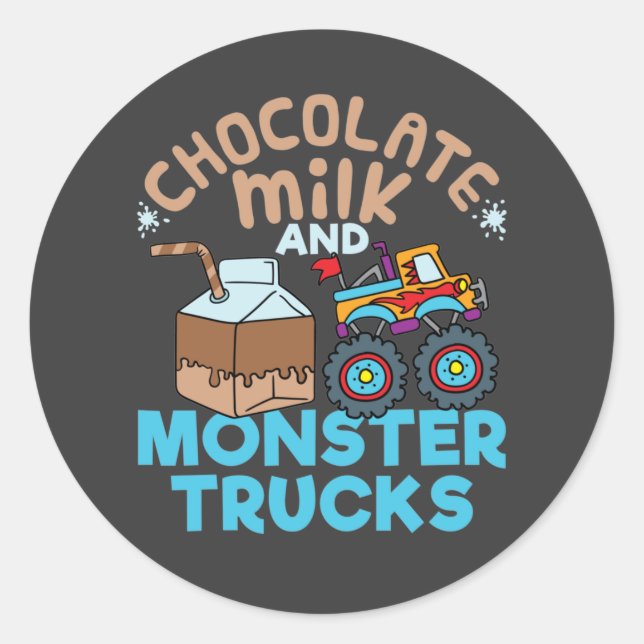 Chocolate Milk and Monster Trucks T-Shirt Classic Round Sticker (Front)