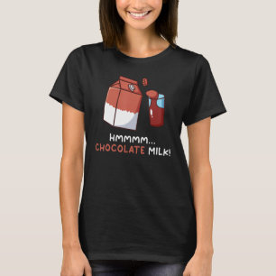 Chocolate Milk Funny Food Lover Eater Graphic 1 T-Shirt