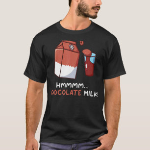 Chocolate Milk Funny Food Lover Eater Graphic T-Shirt