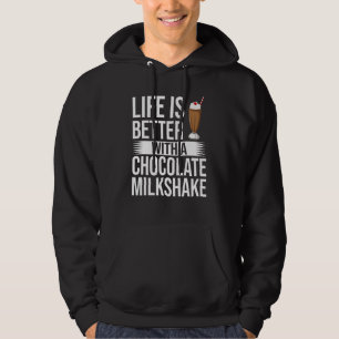 Chocolate Milkshake Milk Choco Shake Drink Hoodie