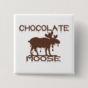 Chocolate Moose 15 Cm Square Badge
