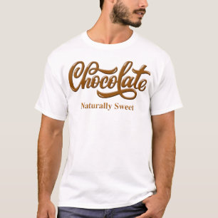 Chocolate Naturally Sweet Proud Black T-Shirt