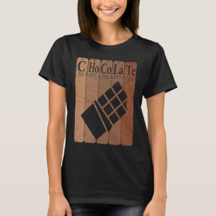 Chocolate Periodic Table Elements Chocoholic Choco T-Shirt