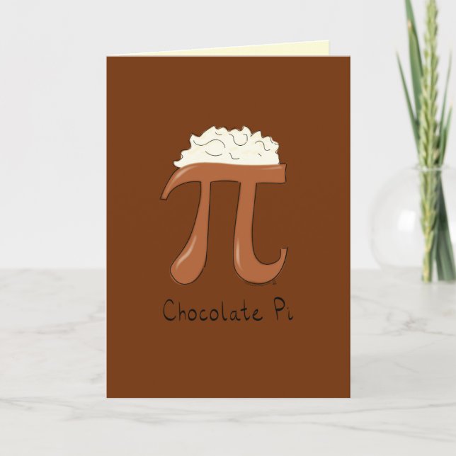 Chocolate Pi - Pi Day Math Greeting Card (Front)