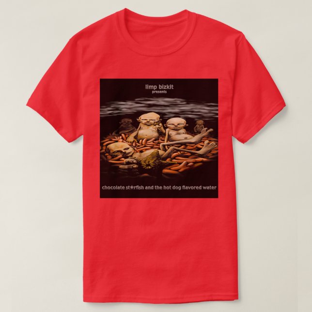 Chocolate starfish and the hot dog flavored water  T-Shirt (Design Front)