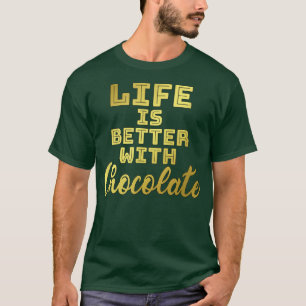 Chocolaty Sweet Candy Chocolate363 T-Shirt