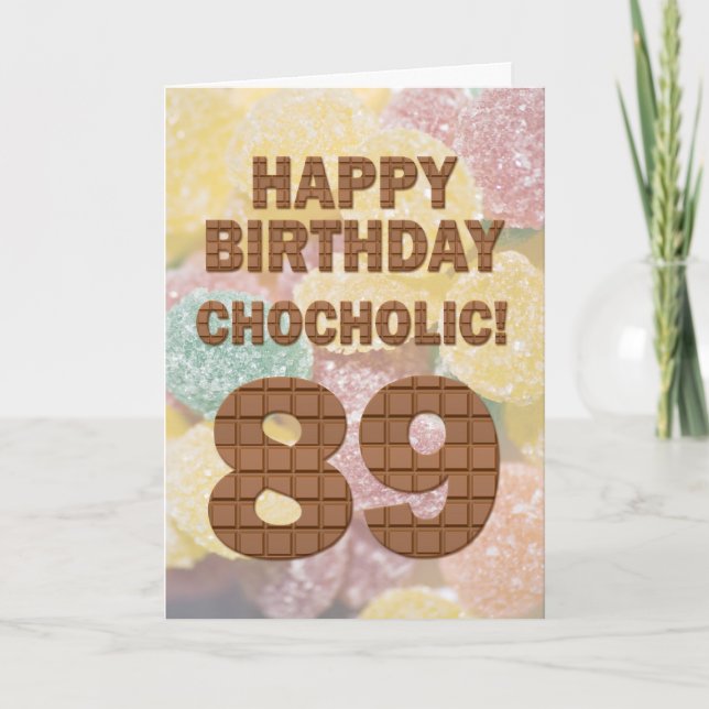 Chocololic 89th Birthday card (Front)