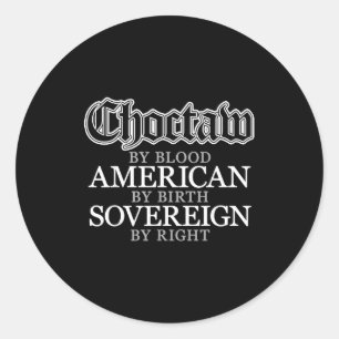 Choctaw Native American Indian  Classic Round Sticker