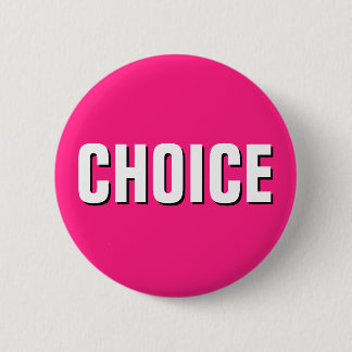 "CHOICE" BUTTON