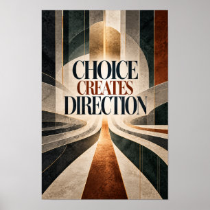 Choice Creates Direction Executive Motivational Ty Poster