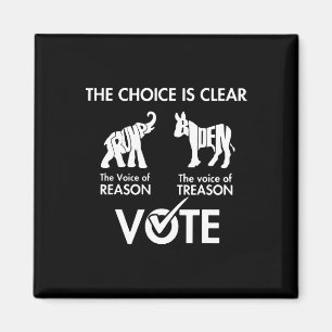 Choice Is Clear The Voice Reason Vote Trump Biden  Magnet