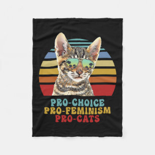 Choice Pro Feminism Pro Cats Women's Rights Femini Fleece Blanket