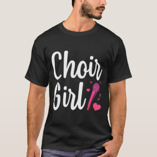 Choir Art For Girls Women Choir Singing Chorus Sho T-Shirt