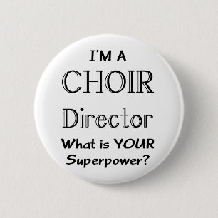 Choir director 6 cm round badge