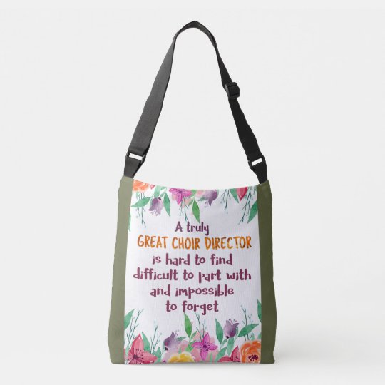 Choir Director Chorus teacher Appreciation Gift Crossbody Bag Zazzle