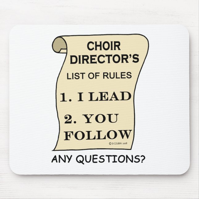 Choir Director List Of Rules Mouse Mat (Front)